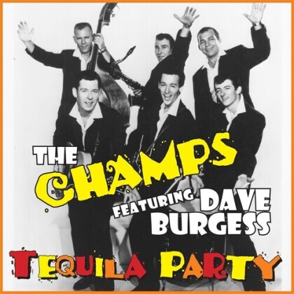 The Champs & Dave Burgess - Tequila Party (LP)