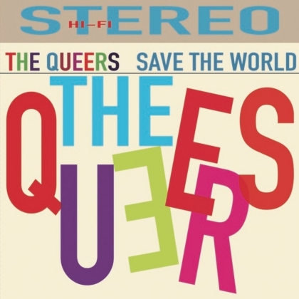 Queers - Save The World (Rad Girlfirend)