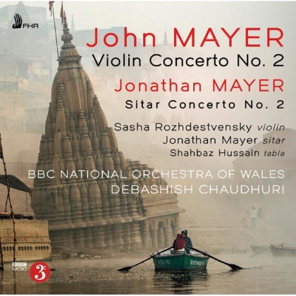 Jonathan Mayer, Shahbaz Hussain, John Mayer, Jonathan Mayer, Debashish Chaudhuri, … - Violin Concerto 2, Sitar Concerto 2