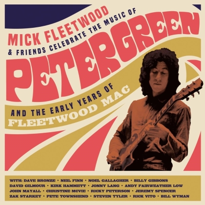 Mick Fleetwood & Friends - Celebrate the Music of Peter Green and the Early Years of Fleetwood Mac (2 CDs)