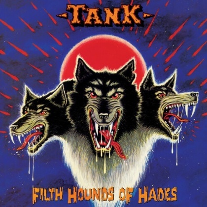 Tank - Filth Hounds Of Hades (2021 Reissue, + Bonustracks, Deadline Music, Deluxe Edition, 2 LPs)