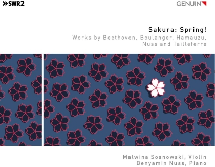 Ludwig van Beethoven (1770-1827), Lili Boulanger (1893-1918), Masashi Hamauzu, Benyamin Nuss, … - Sakura: Spring!