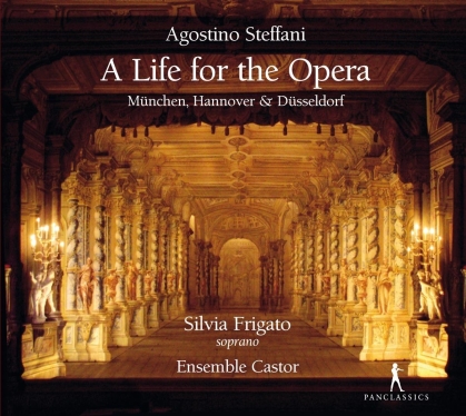 Agostino Steffani (1654-1728), Silvia Frigato & Ensemble Castor - A Life Of The Opera - München, Hannover & Düsseldorf