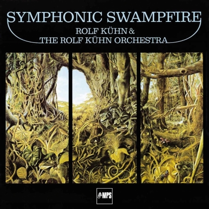 Rolf Kühn - Symphonic Swampfire (2021 Reissue, LP)