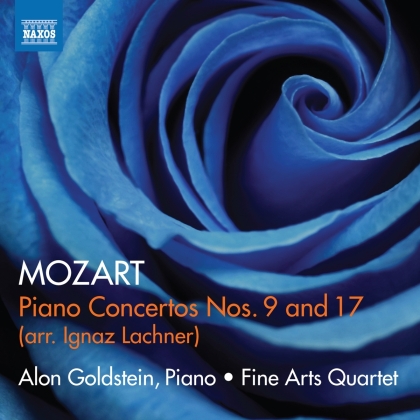 Wolfgang Amadeus Mozart (1756-1791), Ignaz Lachner, Alon Goldstein & Fine Arts Quartet - Piano Concertos Nos. 9 & 17 arr. Ignaz Lachner