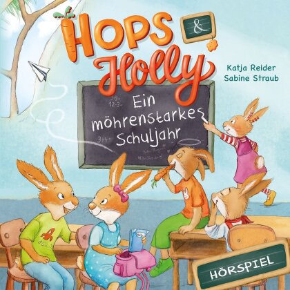 Hops & Holly - Ein Mohrenstarkes Schuljahr (Horspiel)