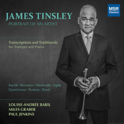 James Tinsley, Louise-Andrée Baril, Miles Graber & Paul Jenkins - Portrait Of An Artist - Transcriptions And Traditionals For Trumpet And Piano
