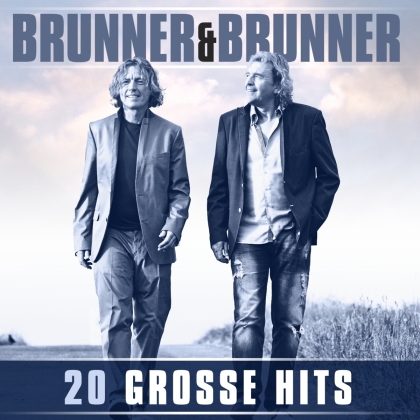 Brunner & Brunner - 20 große Hits