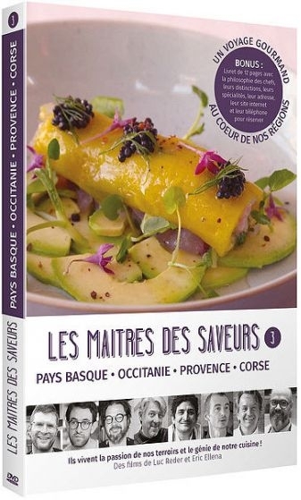 Les maîtres des saveurs - Vol. 3 - Pays Basque, Occitanie, Provence, Corse