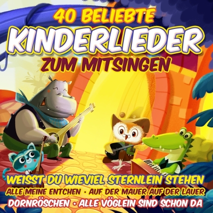 40 beliebte Kinderlieder zum Mitsingen (2 CDs)