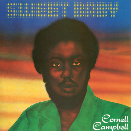 Cornell Campbell - Sweet Baby (2021 Reissue, LP)