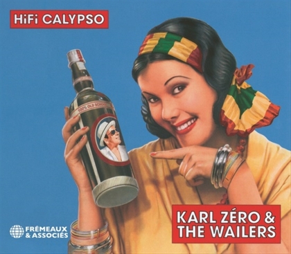Karl Zéro & The Wailers - Hifi Calypso