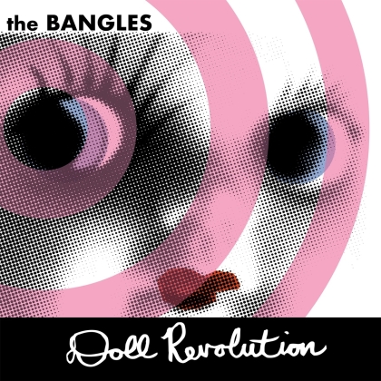 The Bangles - Doll Revolution (2021 Reissue, Real Gone Music, Colored, LP)
