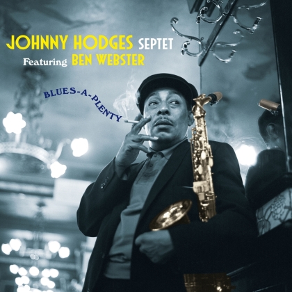 Johnny Hodges - Blues-A-Plenty (8 Bonustracks, 2021 Reissue)