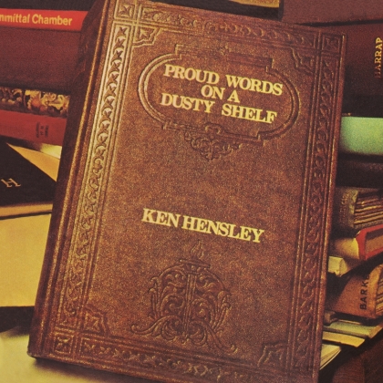 Ken Hensley - Proud Words On A Dusty Shelf (2021 Reissue, Music On Vinyl, Gatefold, 2 Bonustracks, LP)