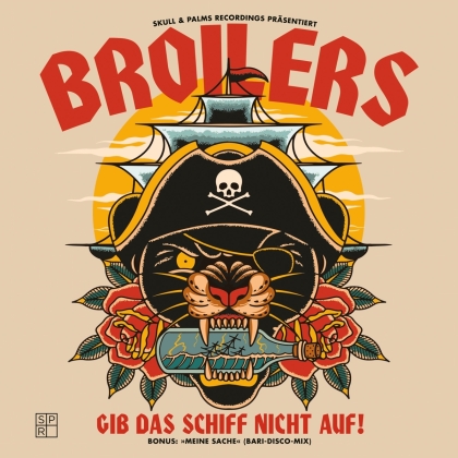 Broilers - Gib das Schiff nicht auf! (Limited Edition, 7" Single)