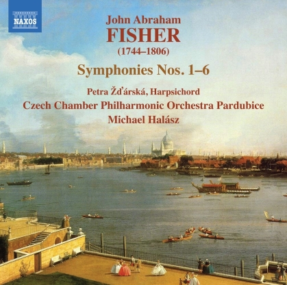 John Abraham Fisher (1744-1806), Michael Halasz & Czech Chamber Philharmonic Orchestra Pardubice - Symphonies 1-6