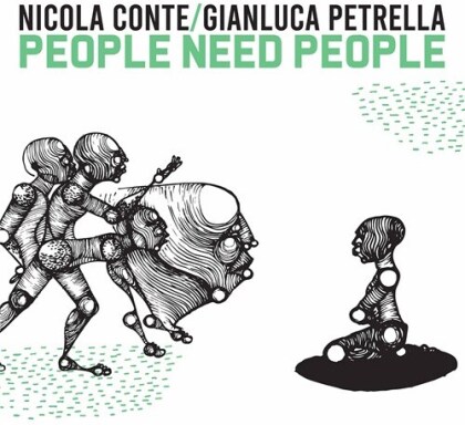 Nicola Conte & Gianluca Petrella - People Need People (LP)