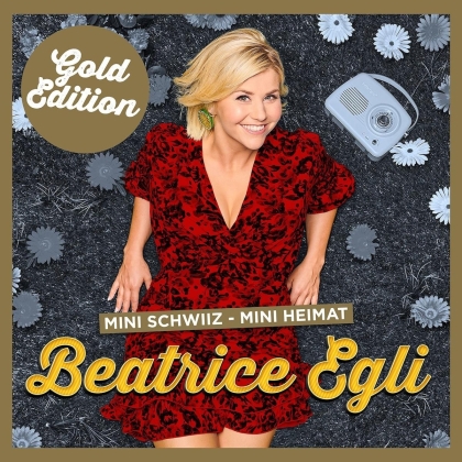 Beatrice Egli - Mini Schwiiz Mini Heimat (Gold Edition)