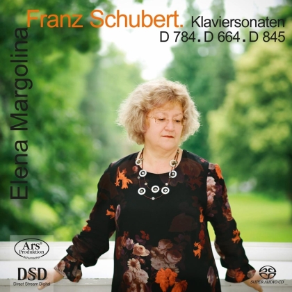 Franz Schubert (1797-1828) & Elena Margolina - Klaviersonaten D. 784, 664, 845 (Hybrid SACD)