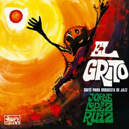 Jorge Lopez Ruiz - El Grito (Suite Para Orquesta De Jazz) (LP)