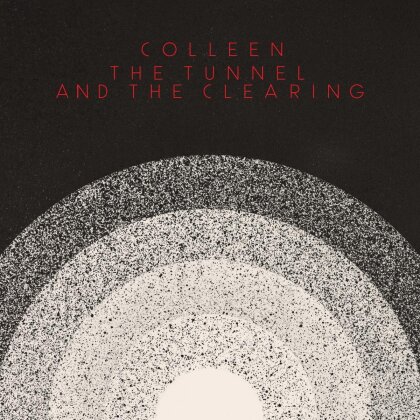 Colleen - Tunnel And The Clearing (LP)