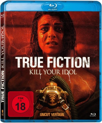 True Fiction - Kill Your Idol (2019) (Uncut)