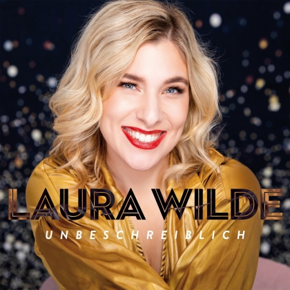 Laura Wilde - Unbeschreiblich
