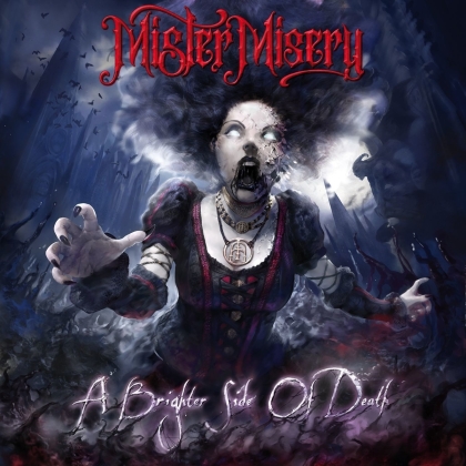 Mister Misery - A Brighter Side Of Death (Digipack)
