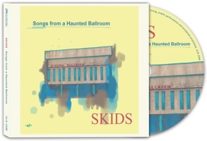 Skids - Songs From A Haunted Ballroom