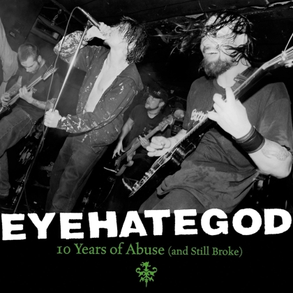 Eyehategod - 10 Years Of Abuse And Still Broke (Green Clear Splatter Vinyl, 2 LPs)
