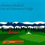 Christine Lakeland - Live at Greenwood Ridge