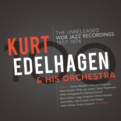 Kurt Edelhagen & His Orchestra - 100 - The Unreleased Wdr Jazz Recordings (3 LP)