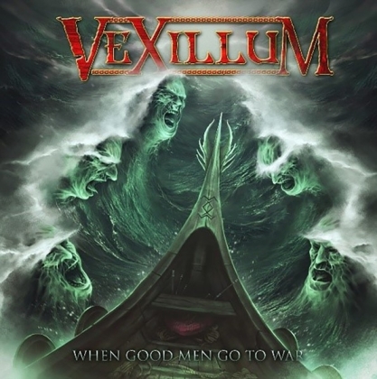 Vexillum - When Good Men Go To War (Digipack, Édition Limitée)