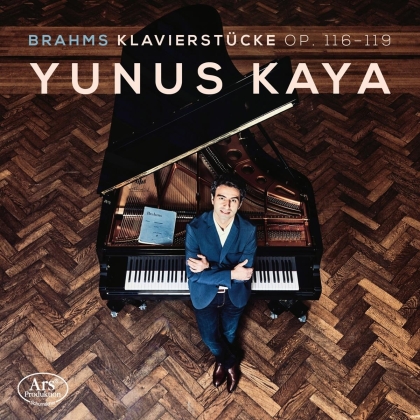 Johannes Brahms (1833-1897) & Yunus Kaya - Klavierstucke Op. 116-119