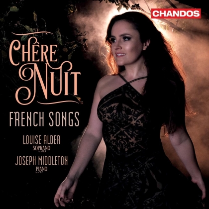 Louise Alder & Joseph Middleton - Chere Nuit - French Songs