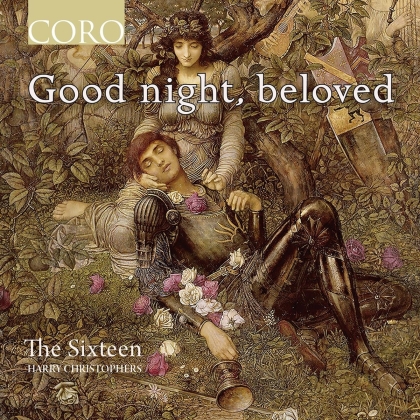 Harry Christophers & The Sixteen - Good Night Beloved
