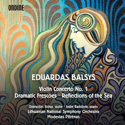 Eduardas Balsys, Modestas Pitrenas, Dzeraldas Bivda, Indre Baikstyte & Lithuanian National Symphony Orchestra - Violin Concerto 1