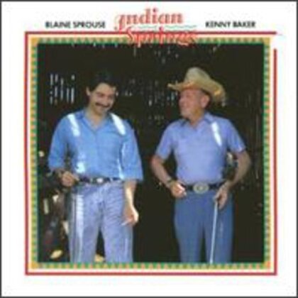 Kenny Baker & Blaine Sprouse - Indian Springs