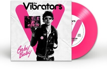 The Vibrators - Baby, Baby (2021 Reissue, Pink OR Blue Vinyl, 7" Single)