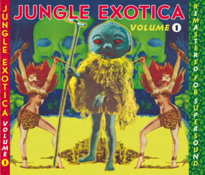 Jungle Exotica Vol.1 (2021 Reissue)