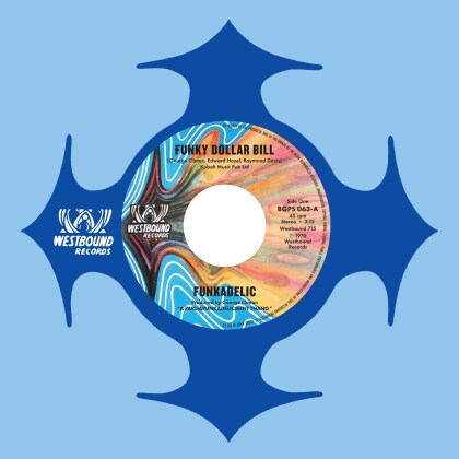 Funkadelic - Funky Dollar Bill / Instruumental Version (7" Single)