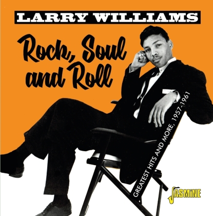 Larry Williams - Rock Soul & Roll: Greatest Hits & More 1957-1961