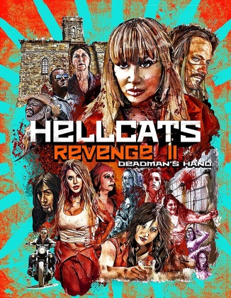 Hellcats Revenge 2 - Deadman's Hand (2019)