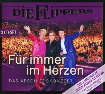 Die Flippers - Für immer im Herzen - Das Abschiedskonzert (3 CDs)