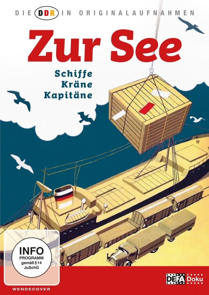 Zur See Die DDR in Originalaufnahmen, DEFA - Doku