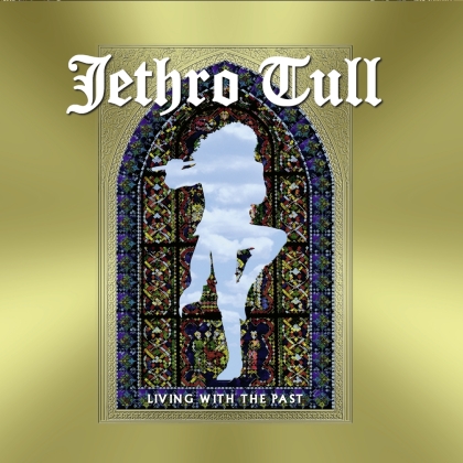 Jethro Tull - Living With The Past (2021 Reissue, Ear Music, 2 LPs)