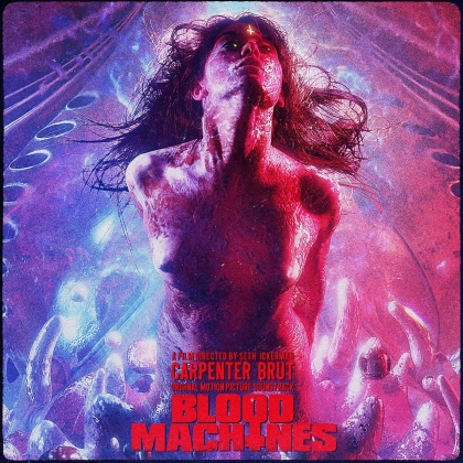 Carpenter Brut - Blood Machines - OST (Limited, LP)