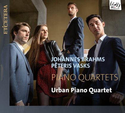 Urban Piano Quartet, Johannes Brahms (1833-1897) & Peteris Vasks (*1946) - Klavierquartette - Piano Quartets