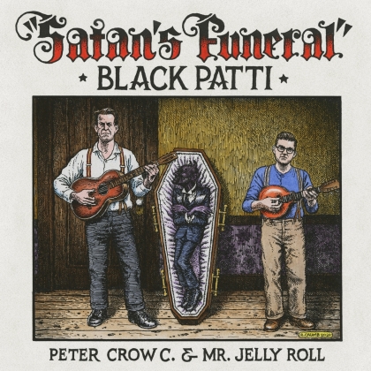 Black Patti - Satan's Funeral (2021 Reissue, Gatefold, LP)